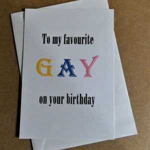 Funny Birthday Card - To my favourite gay - LGBT Card