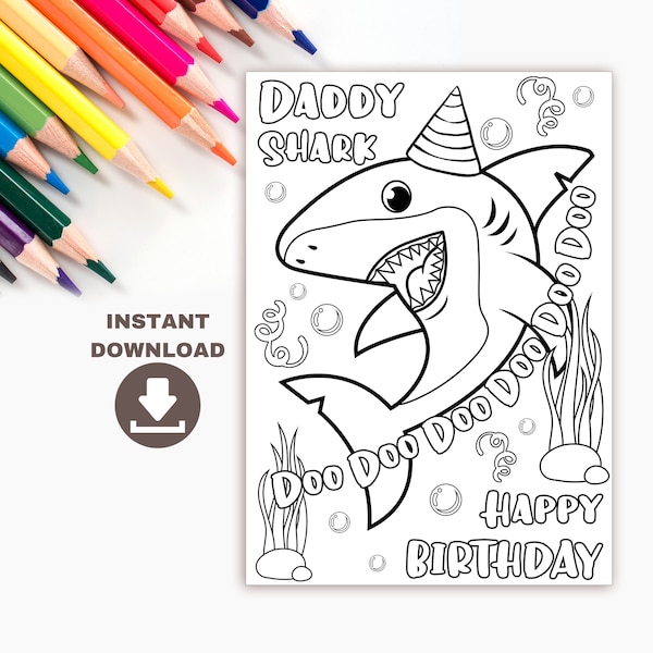 Daddy Shark Printable Birthday Coloring Card for kids. Funny DIY Birthday card for dad. Digital download coloring page for dad birthday