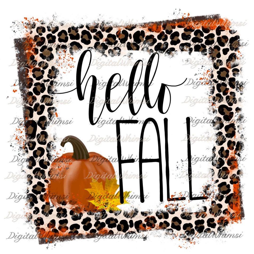 Leopard Frame Hello Fall PNG, Leopard Hello Fall, Leopard Digital ...