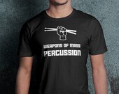 Drummer Shirt, Weapons of mass Percussion, Men 39 s T-Shirt for Drummer, Musicians, Band, Drums, Drums, vintage