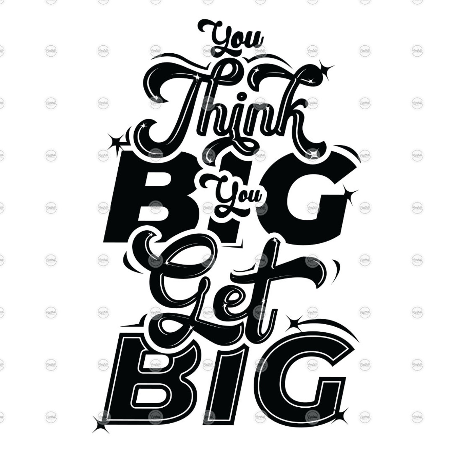 You Think Big You Get Big Digital Design Instant Downloads Etsy