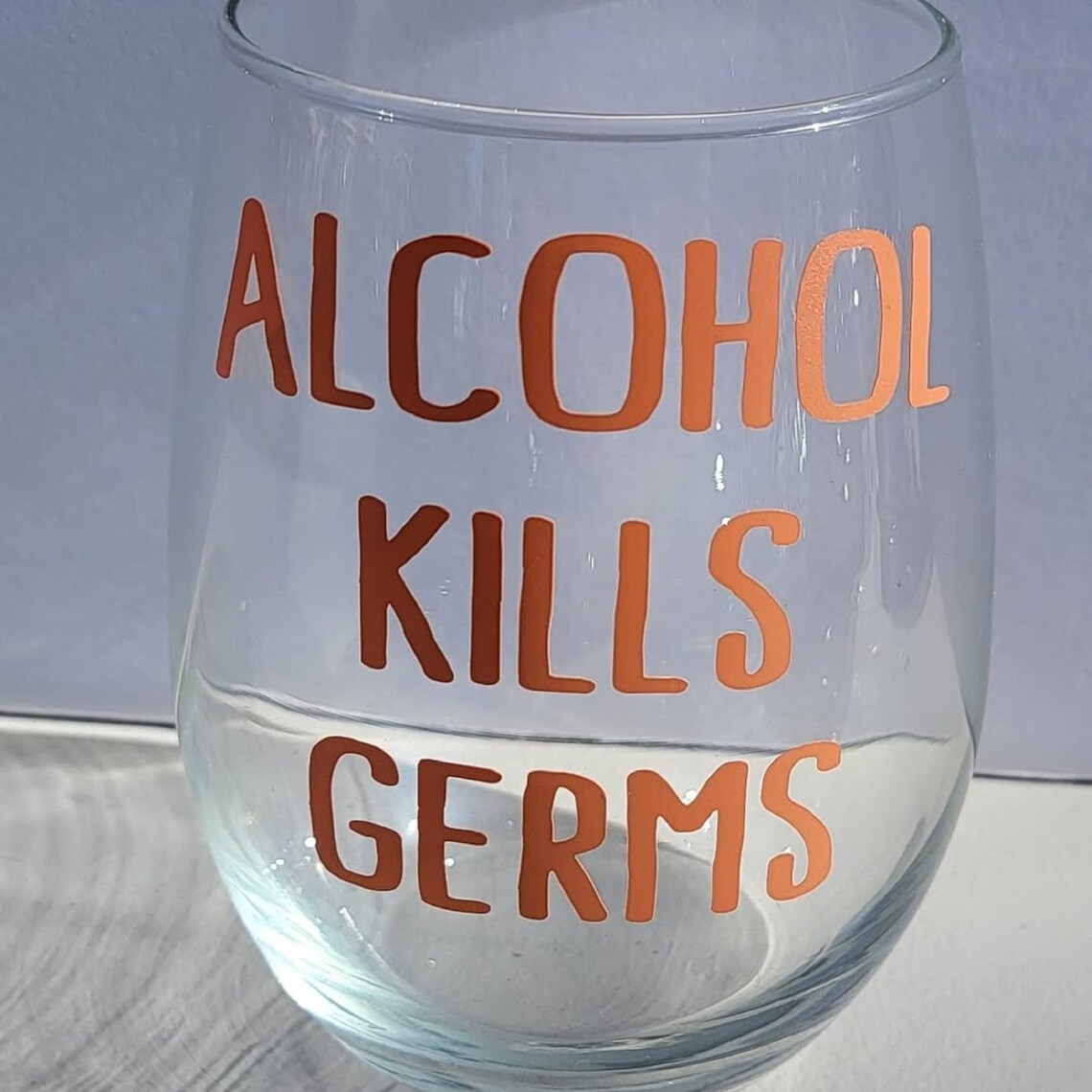 Alcohol Kills Germs 20oz Stemless Wine Glass Choose Your | Etsy