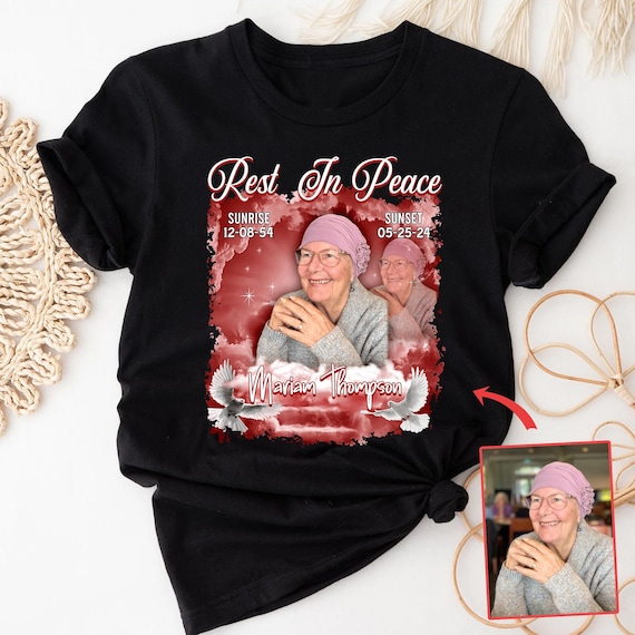 R.I.P Shirt, Custom Rest in Peace Shirt, Personalized Memorial T