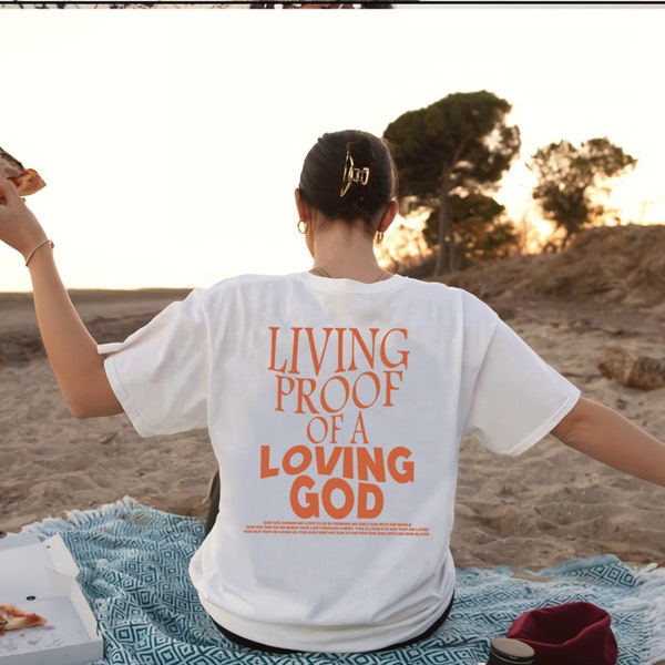 Lebender Beweis eines liebenden Gottes Zitat Shirt, christliches Tages Shirt, christliche Kleidung, Jesus Shirt, christliches Merch Shirt