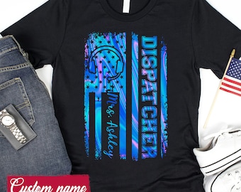 Dispatcher American Flag T-Shirt, 911 Dispatcher Shirt, Dispatcher Appreciation Gift, Dispatcher T-Shirt, Dispatcher Gift