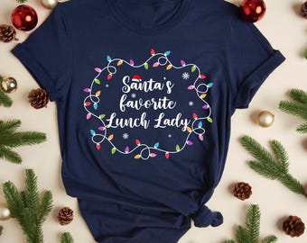 Lunch Lady Christmas Shirt, Lunch Lady Christmas Lights T-Shirt, Xmas Lunch Lady Shirt, Gift For Lunch Lady, Lunch Crew, Lunch Lady Gift