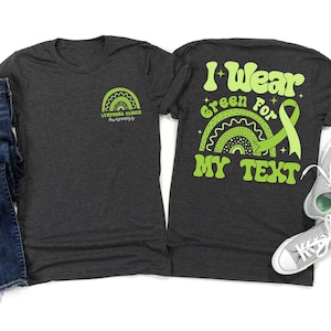 I Wear Green For My Text Shirt, Lymphoma Cancer Awareness T Shirt, Cancer Support Squad Tee, Her Fight Is Our Fight, Family Matching Gift