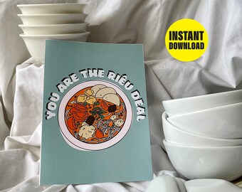 Funny Vietnamese Pun Greeting Card: You're the Riêu Deal (Digital Download)