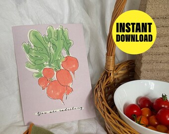Printable Greeting Card Digital Download - "You are radish-ing" - Cute Gardening Puns