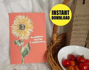 Sunflower Greeting Card: 'You are my Sunshine' Gardening Pun (Digital Download)