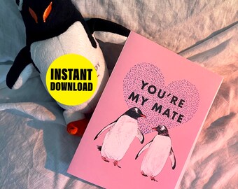 Penguin Love Card: 'You're My Mate' Pun Greeting (Digital Download)