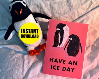 Penguin Pun Greeting Card: Have an ICE Day (Digital Download)