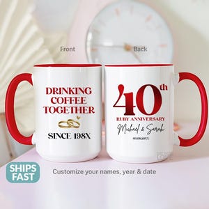 Personalized 40th Ruby Anniversary Mug, Custom Wedding Anniversary Gift For Parents Couples Husband, Drinking Coffee Together Cup S335