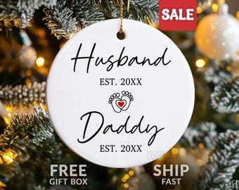 Husband Daddy Ornament, New Daddy Gifts For Dad To Be Gift, Personalized Dad Pregnancy Announcement Future Promoted To First Time Daddy S339