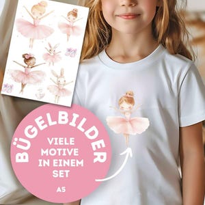 Könnte beinhalten: Weißes T-Shirt mit einer Illustration einer Ballerina in einem rosa Tutu. Ein Bogen Aufkleber mit verschiedenen Ballerina- und Hasen-Designs ist sichtbar. Der Text "BÜGELBILDER" und "VIELE MOTIVE IN EINEM SET" ist auf einem rosa Kreis gedruckt.