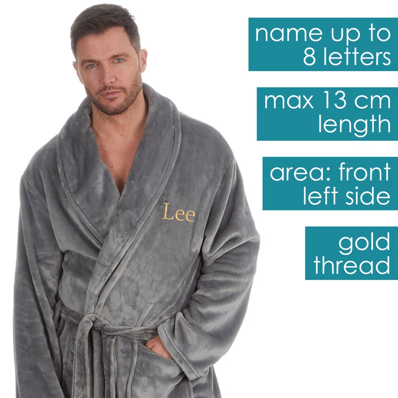 May include: Gray plush robe with a gold embroidered name "Lee" on the left side. The robe has a shawl collar and a tie belt. The text on the image reads: "name up to 8 letters, max 13 cm length, area: front left side, gold thread".