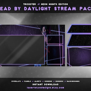 May include: A purple and blue neon stream pack for Dead by Daylight featuring the Trickster character. The pack includes overlays, panels, alerts, screens, borders, and backgrounds.