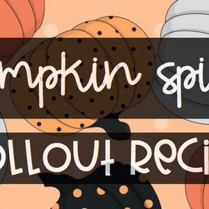 Pumpkin Spice Rollout Sugar Cookie and Matching Royal Icing Recipe