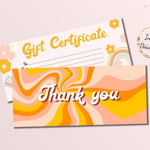 May include: Two retro-style gift certificates and a thank you card. The gift certificate has the words "Gift Certificate" and lines for recipient information. The thank you card features the words "Thank you" in a swirling design. A gold circle says "Instant Download!"