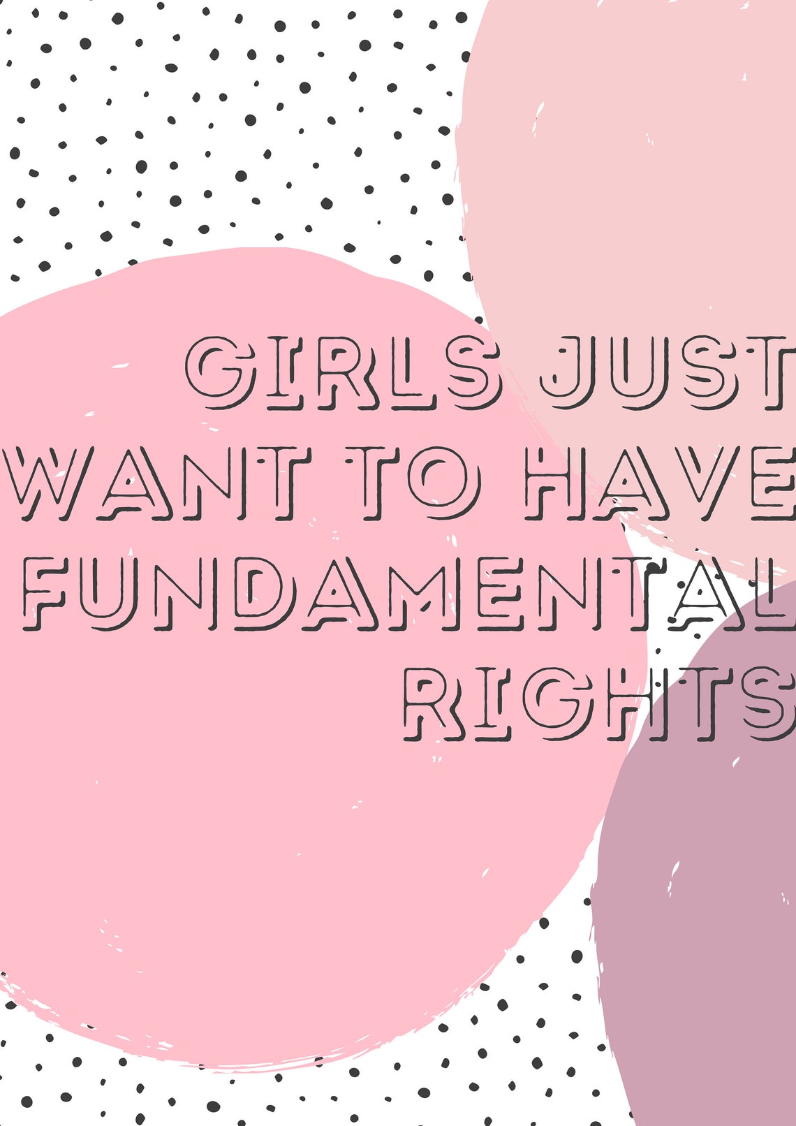 Girls Just Want to Have Fundamental Rights Poster Digital Etsy