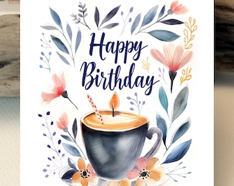 Happy Birthday Watercolor Card | Coffee-Style Birthday Card | Greeting Card in Watercolor Look | Flowers | Greeting Cards