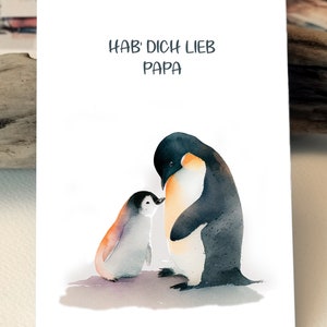 Aquarell Karte | Liebevolle Pinguin Postkarte  "Hab' dich lieb Papa" I Vatertag Pinguin Posterkarte, Liebe dich I Grußkarten I Pinguine