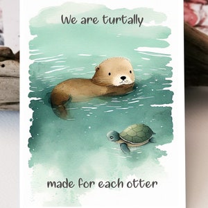 Aquarell Karte Postkarte | We are turtally made for each Otter  | Liebevolle Otter Postkarte I I love you I Ich Liebe dich I Grußkarten