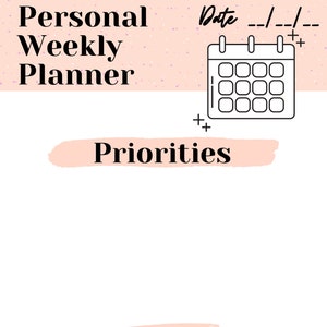 Op de afbeelding: Een roze en witte printbare weekplanner met de tekst "Personal Weekly Planner" en een kalendericoon. De planner heeft secties voor "Prioriteiten" en "Notities".