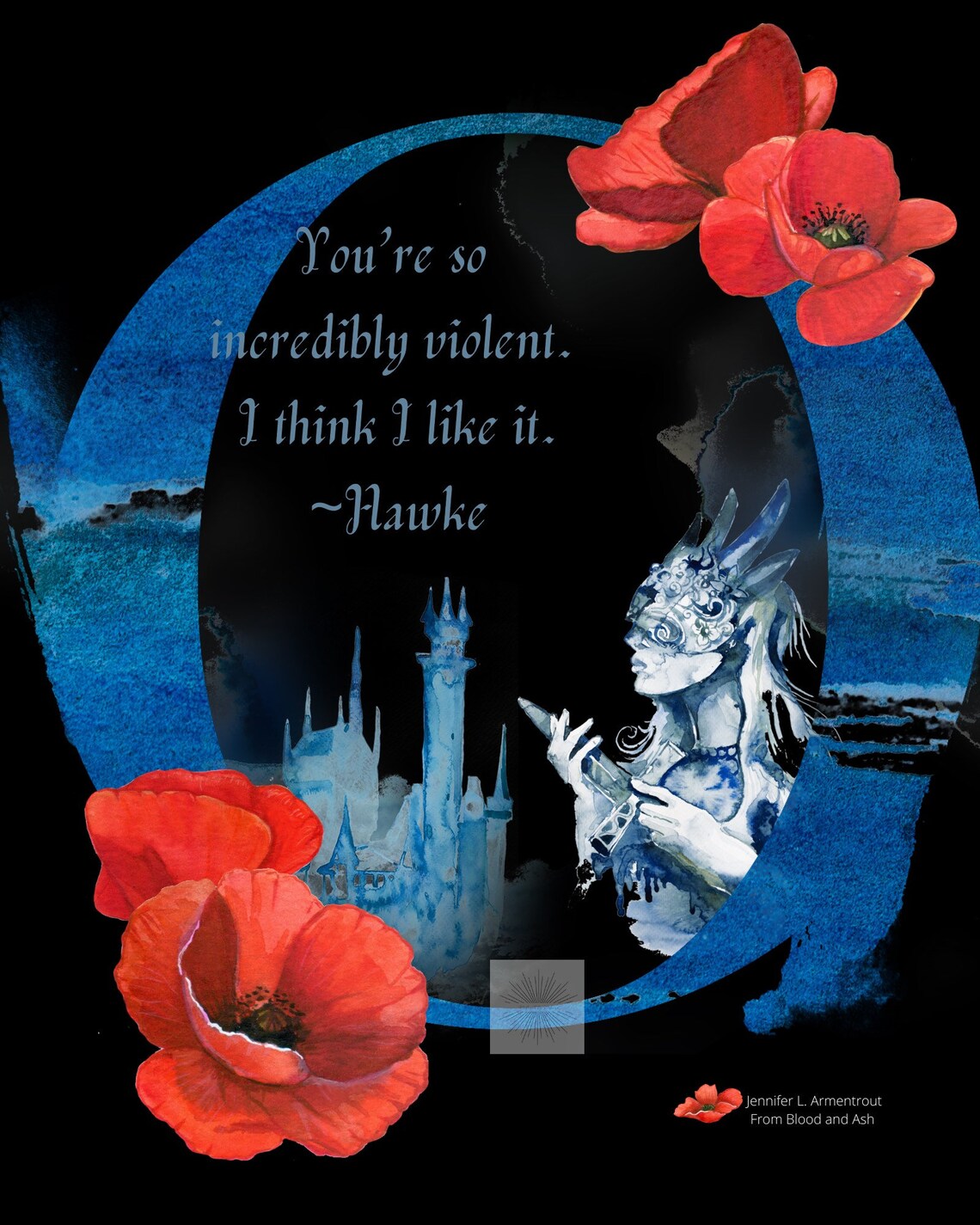 Blood and Ash 8x10 Digital download Hawke quote. Etsy