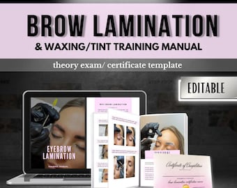 Brow Lamination and Tint Training Manual, Eyebrow Wax and Tint eBook,Brow Waxing Treatment Guide, Editable Brow Course for Trainers,Students