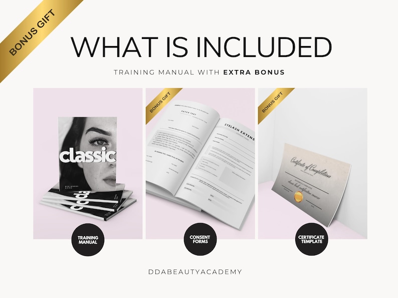 May include: A training manual set featuring a stack of booklets with the word classic on the cover, an open booklet with consent forms for eyelash extensions, and a certificate of completion template with a gold seal, all labeled DDABEAUTYACADEMY.