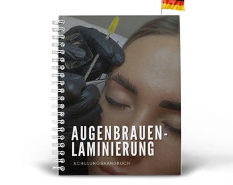 German Brow Lamination Training Manual, Brow Wax & Tint Guide, Editable Brow Course PDF for Academies and Trainers,Brow Treatment