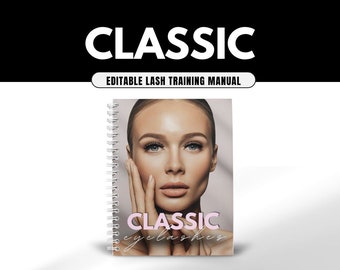 Lash Training Manual, Editable Classic Lash Extensions Training Manual,Lash Guide,Beginners Guide,Certificate Template,Lash ebook