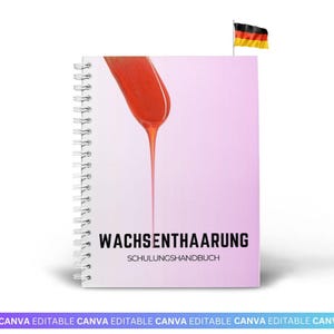 Könnte beinhalten: Ein spiralgebundenes Notizbuch mit rosa Einband, das eine Nahaufnahme einer roten, zähflüssigen Flüssigkeit zeigt, die heruntertropft. Der Text "WACHSENHAARUNG SCHULUNGSHANDBUCH" ist in Schwarz gedruckt. Eine kleine deutsche Flagge befindet sich in der oberen rechten Ecke.