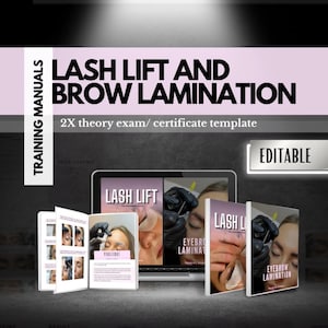 May include: A set of editable training manuals for lash lift and brow lamination, including two theory exam and certificate templates. The manuals feature black text on white backgrounds, with imagery of professional lash and brow procedures.
