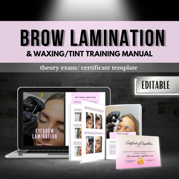 Brow Lamination,Waxing Training manual.Eyebrow Tint.Editable Template.Learn.Teach.Students.Theory exam.Certificate Template.Printable Ebook
