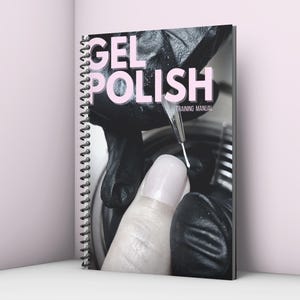 May include: A spiral-bound training manual titled GEL POLISH in large pink letters. The cover features a black and white photograph of a gloved hand using a metal tool to apply product to a fingernail, with a metallic container visible below.