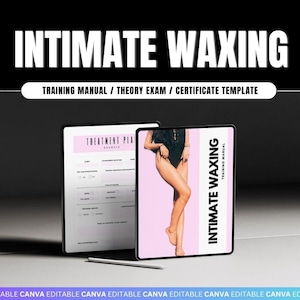 Intimate Waxing Training Manual Editable.Hair Removal.Female Brazilian,Bikini Wax Guide.Theory Exam.Waxing Ebook.Editable Wax Template