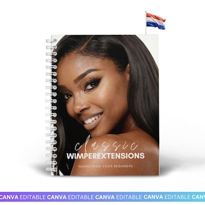 May include: A spiral-bound notebook with a smiling woman on the cover. The cover text reads "classic WIMPEREXTENSIONS" and "HANDLEIDING VOOR BEGINNERS". A Dutch flag is in the upper right corner. The bottom of the image has the text "CANVA EDITABLE".