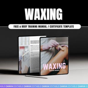 Waxing Training Manual,Editable Wax Guide for Face and Body,Hair Removal,Hard Wax,Soft Wax, ,Teach,Leran,Wax Ebook with Certificate Template