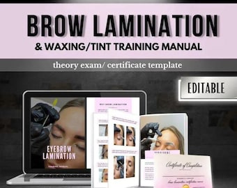 Brow Lamination Training Manual, Brow Wax and Lamination,Brow Wax Treatment Guide, Editable Brow Course for Trainers,Students,Academies