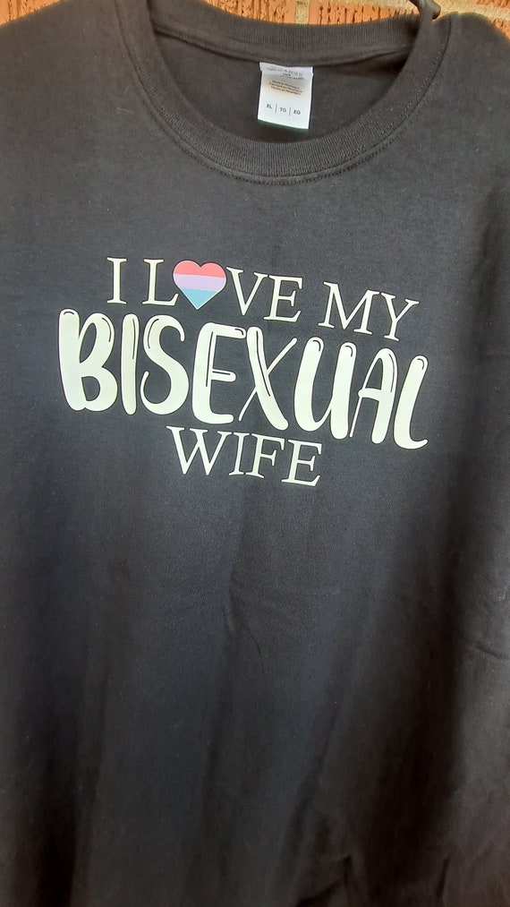 I Love My Bisexual Wife Shirt picture