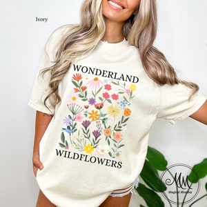 Alice in Wonderland Shirt Comfort Colors Wonderland Wildflowers Shirt Botanical Shirt Wonderland Tshirt Women's Wild Flower Cottage Core