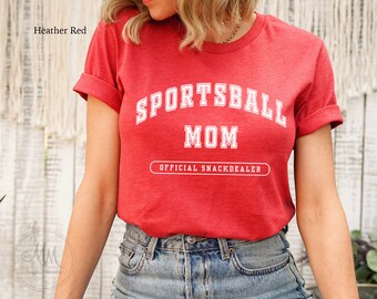 Sportsball Mom Shirt Snack Dealer Sports Mom Shirt Baseball Softball Mom Soccer Mom Shirt Football Mom Shirt Softball Mom Tshirt Yay Sports