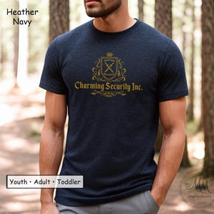 Charming Security Inc Shirt Princess Security Shirt for Disney Dad for Fathers Day Boyfriend security shirt Prince Charming Security T-Shirt