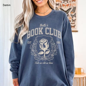 Belle&#39;s Book Club Comfort Colors Sweatshirt Tale as Old as Time Bookish Sweater Book Shirt Beauty and The Beast Sweater Belle Shirt