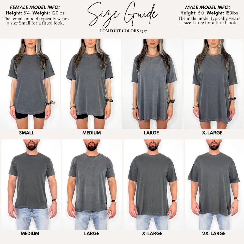 May include: A size guide for Comfort Colors 1717 t-shirts featuring eight images of individuals wearing different sizes from small to 2x-large. The text includes model height and weight information, size labels, and the brand name Comfort Colors 1717.
