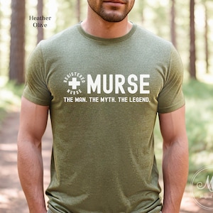 Male Nurse Shirt The Man The Myth The Legend Murse Male Nurse Gifts RN Shirt Nursing school gift Nurse Life Registered Nurse Shirt Guy Nurse
