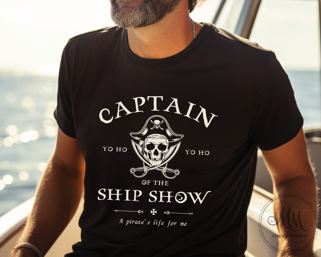 Captain of the Ship Show Pirate Shirt Disney Cruise Shirt Disney Dad ...