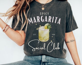 Spicy Margarita Social Club Shirt Comfort Colors Drinking Shirt Spicy Marg Shirt Girls Trip Shirt Tequila Shirt Bachelorette Shirt Cute Marg